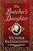 The Butcher's Daughter by Victoria Glendinning