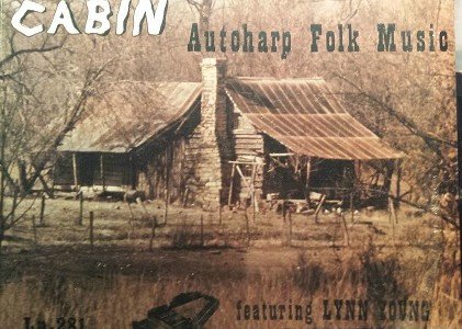 Lynn Young With Buddy Lancaster Little Pine Log Cabin Autoharp