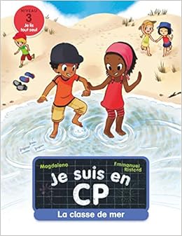 Amazon Fr Je Suis En Cp Tome 9 La Classe De Mer Ristord Emmanuel Magdalena Livres