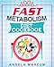 Fast Metabolism Diet Cookbook: Healthy & Wholesome Fast Metabolism Diet Recipes to Slim Down and Burn Fat