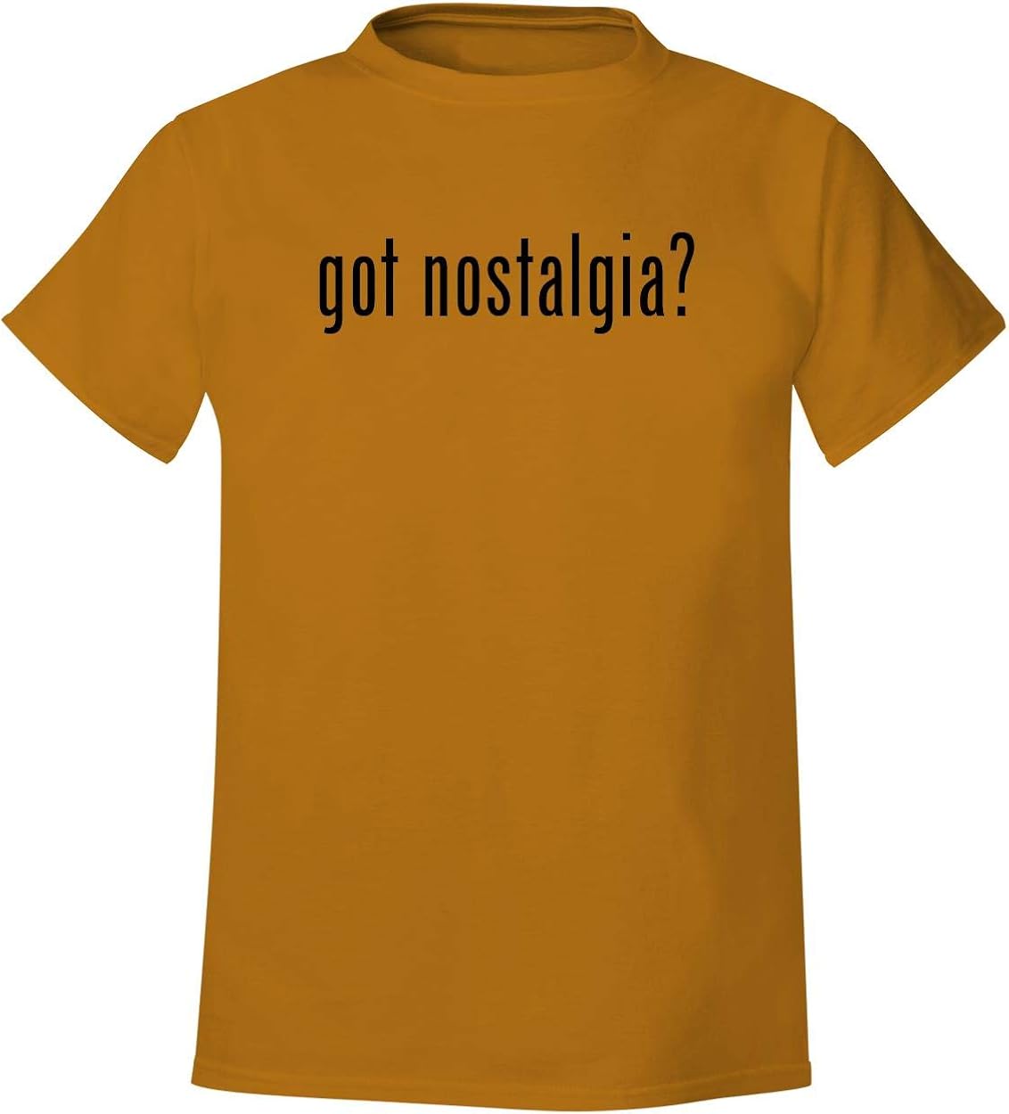 got nostalgia? - Men's Soft & Comfortable T-Shirt