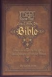 Hardcover I Didn't Know That Comes From the Bible Book