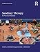 Sandtray Therapy: A Practical Manual