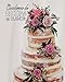 Cuaderno de Recetas en Blanco: Mi Libro de Cocina, Mis Comidas y Postres, Pastel de Bodas (Spanish E by 