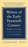 Writers of the Early Twentieth Century: Hardy to Lawrence (Oxford History of English Literature)