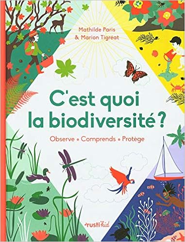 couverture de : C'est quoi la biodiversit&eacute; ?