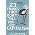 23 Things They Don't Tell You About Capitalism