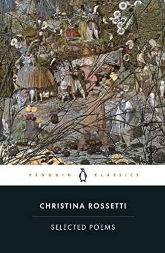 Selected Poems of Rossetti (Wordsworth Poetry): Christina Georgina