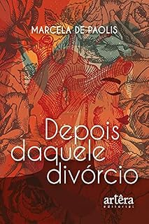 Livro Depois Daquele Divórcio