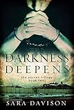 The Darkness Deepens by 