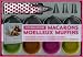 Macarons, moelleux, muffins : Coffret gourmandises (3 déLices)