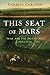 This Seat of Mars: War and the British Isles, 1485-1746