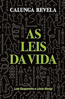 Livro Calunga revela as leis da vida