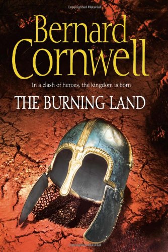 #69 — The Burning Land (The Last Kingdom Series, Book 5)