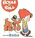 Boule et Bill : L'art de Roba by 