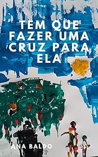 Livro Tem que fazer uma cruz para ela