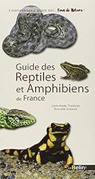 Guide des reptiles et amphibiens de France