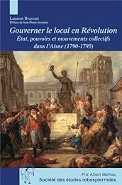 Gouverner le local en Révolution