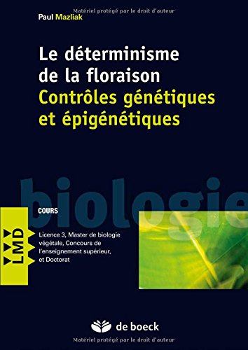 Le  déterminisme de la floraison