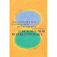 Slouching Toward Nirvana: New Poems