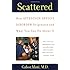 Scattered: How Attention Deficit Disorder Originates and What You Can Do About It