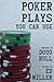 Poker Plays You Can Use by Doug Hull, Ed Miller
