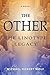 The Other: The Linotype Legacy by Michael R. Wolf, Leah Maines