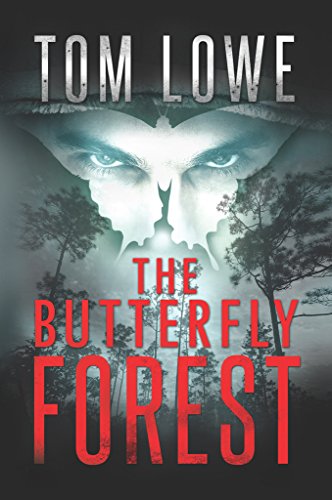 The Butterfly Forest (Sean O'Brien Book 3) by [Lowe, Tom]