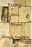 Father, Son, Stone by 