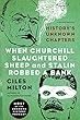 When Churchill Slaughtered Sheep and Stalin Robbed a Bank