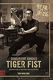 Shaolin Five Animals - Tiger Fist