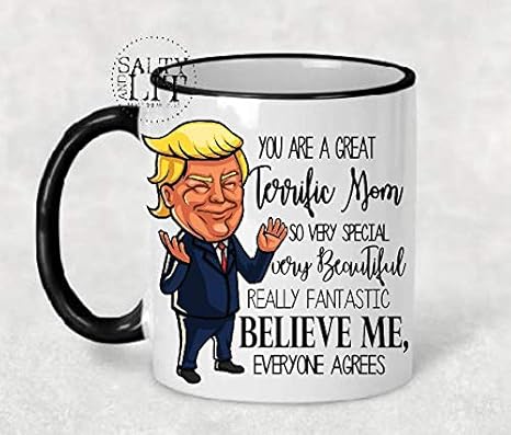 Amazon De Trump Mutter Lustiges Geschenk Zum Muttertag Geschenk Fur Mutter Trump Geschenk Fur Sie Donald Trump Tasse Muttertagsgeschenk Donald Trump