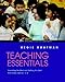 Teaching Essentials: Expecting the Most and Getting the Best from Every Learner, K-8