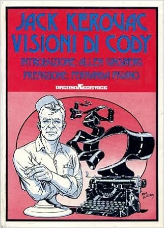 Jack Kerouak - Visioni di Cody (1974)