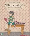 Who is Paddy?