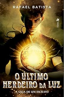 Livro O Último Herdeiro da Luz: A Saga de Um Escravo