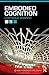 Embodied Cognition (New Problems of Philosophy)