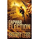 CapWar ELECTION (CapStone Conspiracy Book 1)