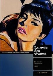 La Croix Des Vivants