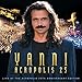 Yanni - Live at the Acropolis - 25th Anniversary Remastered Deluxe Edition