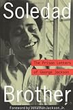 Soledad Brother: The Prison Letters of George Jackson by George Jackson, Jean Genet