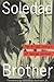 Soledad Brother: The Prison Letters of George Jackson by George Jackson, Jean Genet