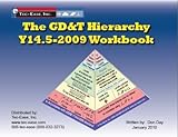 Workbook to accompany The GD&T Hierarchy Y14.5-2009 Textbook (The Hierarchy of Geometric Dimensionin