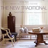 The New Traditional: Reinvent-Balance-Define Your Home, Books Central