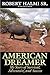 American Dreamer: My Story of Survival, Adventure, and Success by Robert, Sr. Halmi, Isabella Rossellini