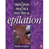Principles and Practice of Electrical Epilation, Third Edition