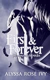 First & Forever (The Crescent Chronicles Book 4)