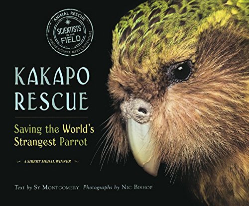Kakapo Rescue: Saving The World's Strangest Parrot (Turtleback School & Library Binding Edition) (Scientists in the Field (Paperback))