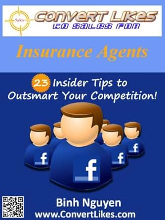 Amazon Com Convert Likes To Sales For Insurance Agents