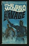 The Sea Magician (The Fantastic Adventures of Doc Savage, No. 44)